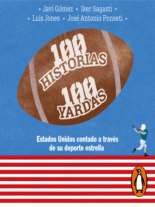 Title details for 100 historias 100 yardas by José Antonio Ponseti - Available